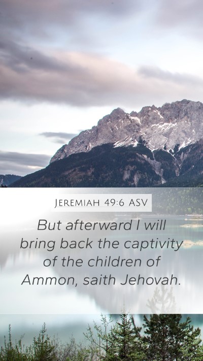 Jeremiah 49:6 ASV Bible Verse Image
