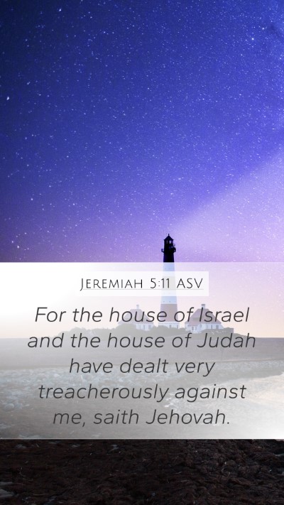 Jeremiah 5:11 ASV Bible Verse Image