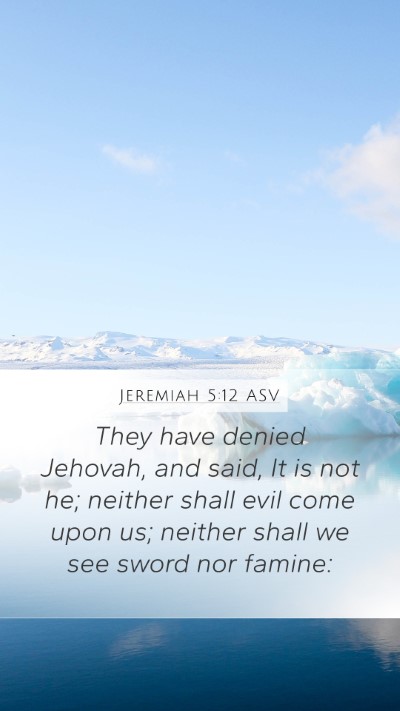 Jeremiah 5:12 ASV Bible Verse Image