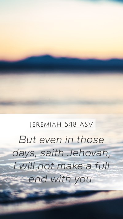 Jeremiah 5:18 ASV Bible Verse Image