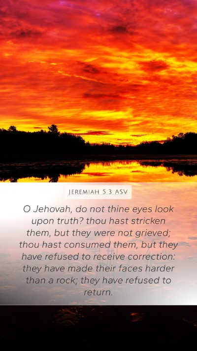 Jeremiah 5:3 ASV Bible Verse Image