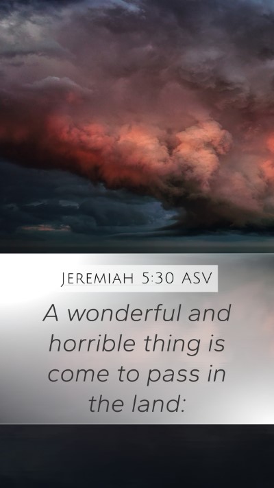 Jeremiah 5:30 ASV Bible Verse Image