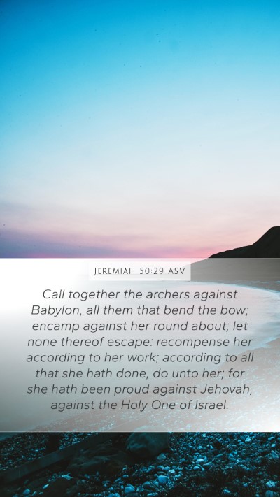 Jeremiah 50:29 ASV Bible Verse Image