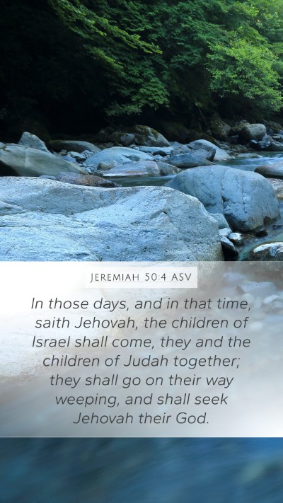 Jeremiah 50:4 ASV Bible Verse Image