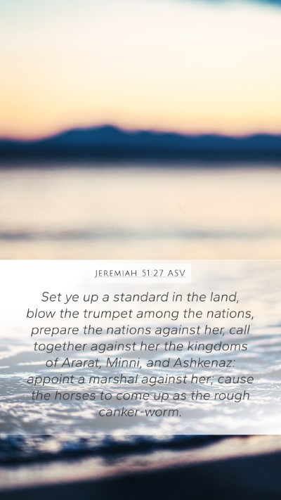 Jeremiah 51:27 ASV Bible Verse Image