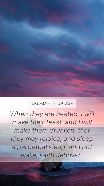 Jeremiah 51:39 ASV Bible Verse Image