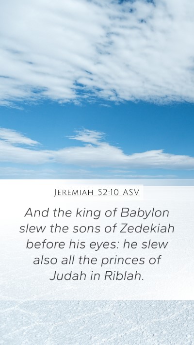 Jeremiah 52:10 ASV Bible Verse Image