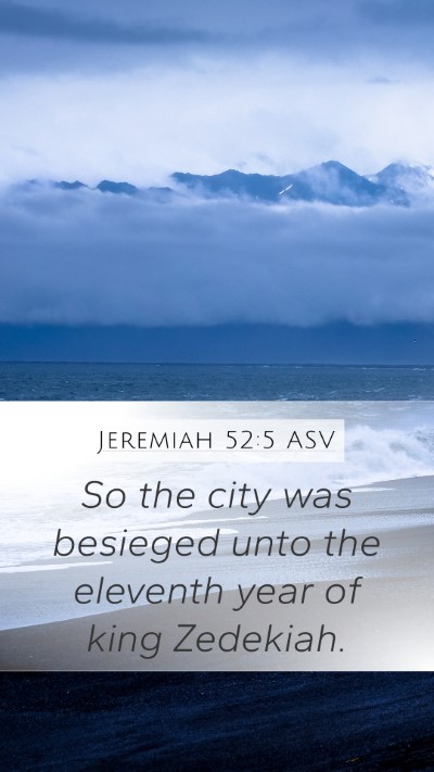 Jeremiah 52:5 ASV Bible Verse Image