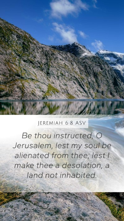 Jeremiah 6:8 ASV Bible Verse Image