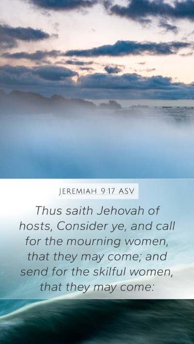 Jeremiah 9:17 ASV Bible Verse Image