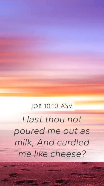 Job 10:10 ASV Bible Verse Image