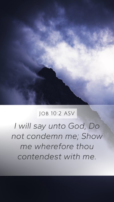 Job 10:2 ASV Bible Verse Image