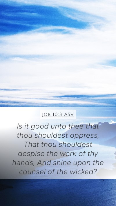 Job 10:3 ASV Bible Verse Image