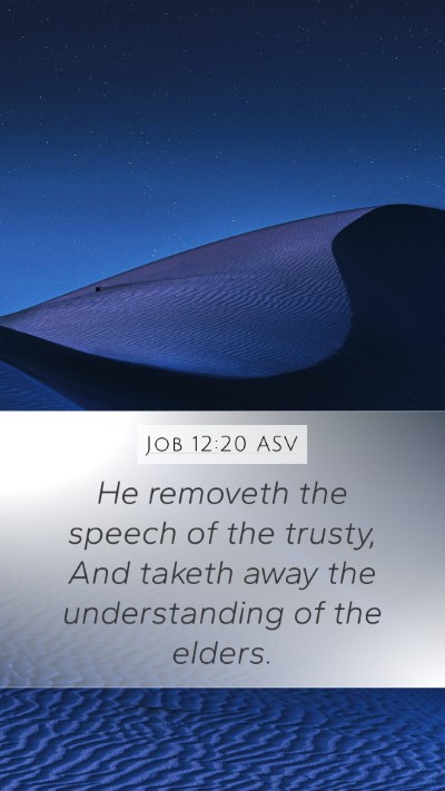 Job 12:20 ASV Bible Verse Image