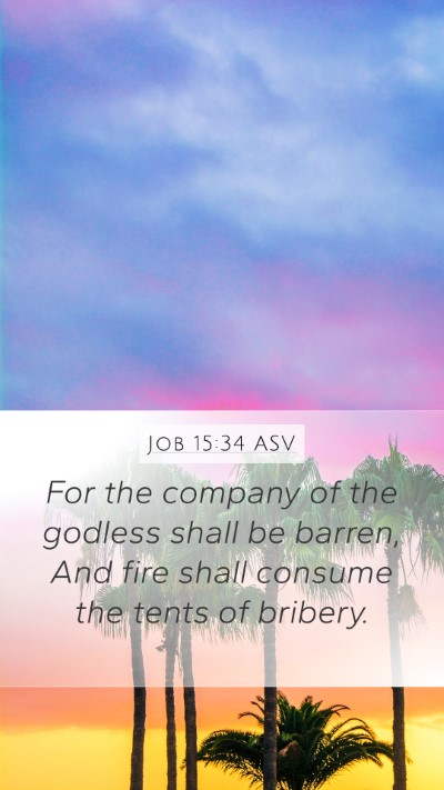 Job 15:34 ASV Bible Verse Image