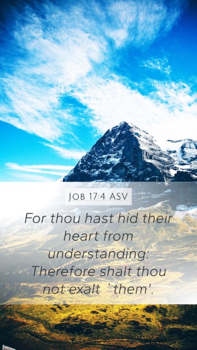 Job 17:4 ASV Bible Verse Image