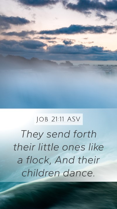 Job 21:11 ASV Bible Verse Image