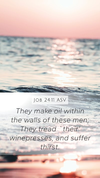 Job 24:11 ASV Bible Verse Image