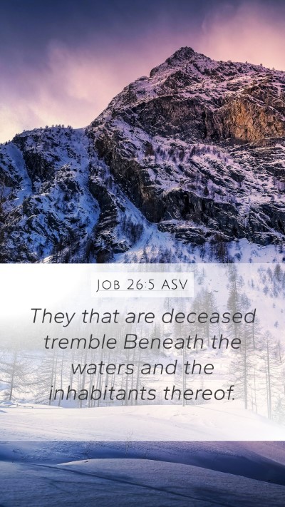 Job 26:5 ASV Bible Verse Image