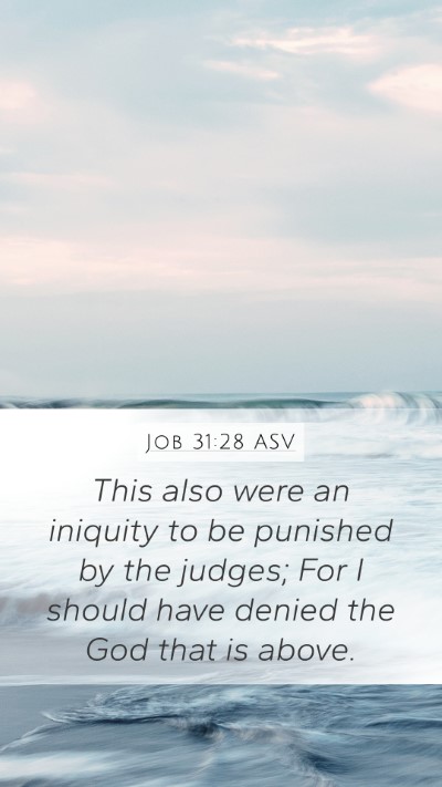 Job 31:28 ASV Bible Verse Image
