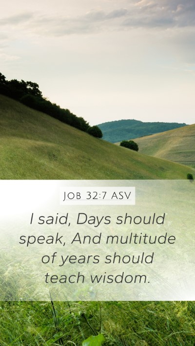 Job 32:7 ASV Bible Verse Image