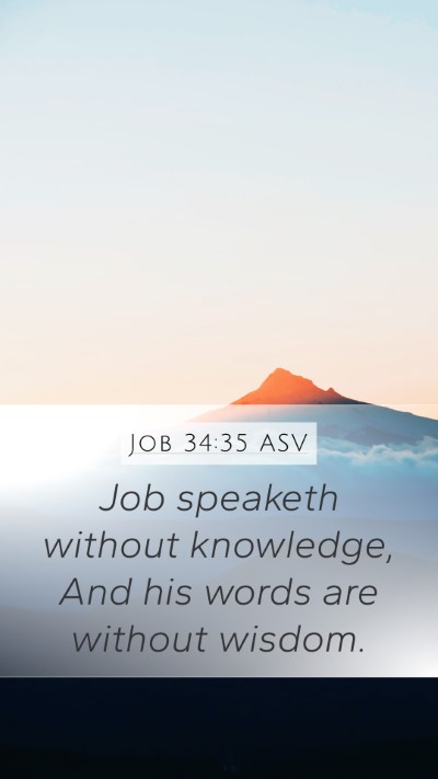 Job 34:35 ASV Bible Verse Image
