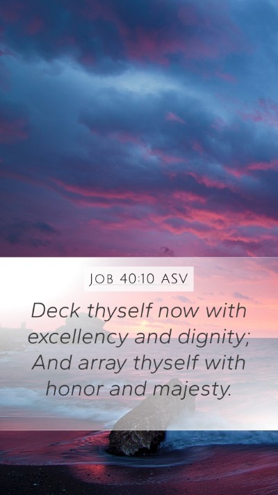 Job 40:10 ASV Bible Verse Image