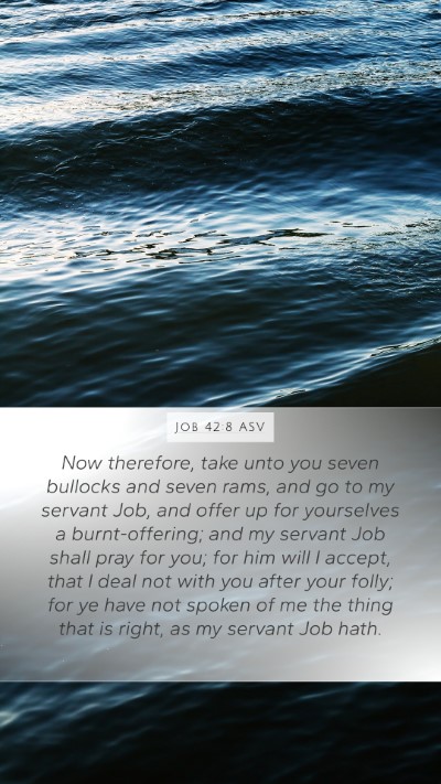 Job 42:8 ASV Bible Verse Image