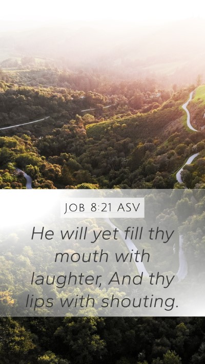Job 8:21 ASV Bible Verse Image
