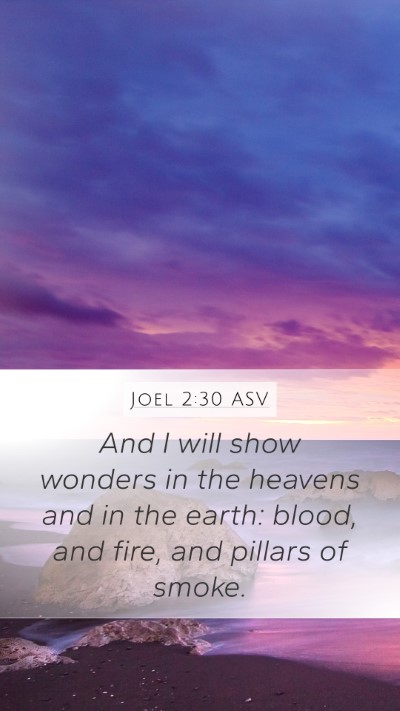 Joel 2:30 ASV Bible Verse Image