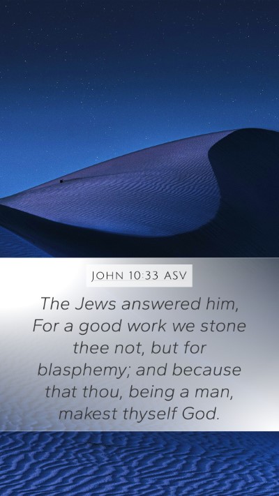 John 10:33 ASV Bible Verse Image