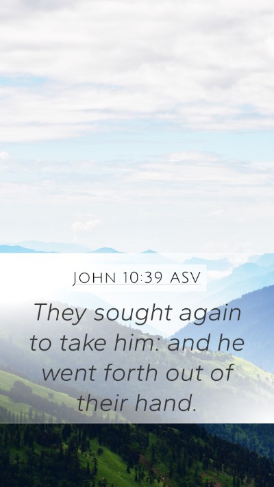 John 10:39 ASV Bible Verse Image
