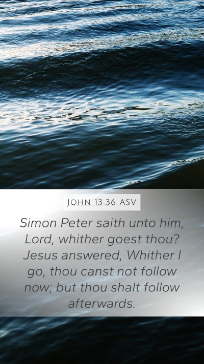 John 13:36 ASV Bible Verse Image