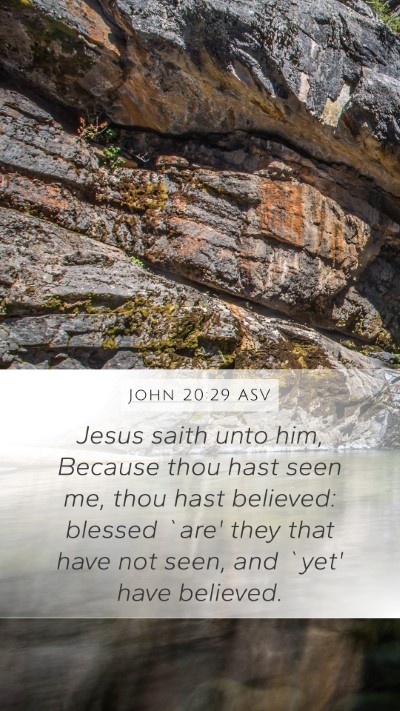John 20:29 ASV Bible Verse Image