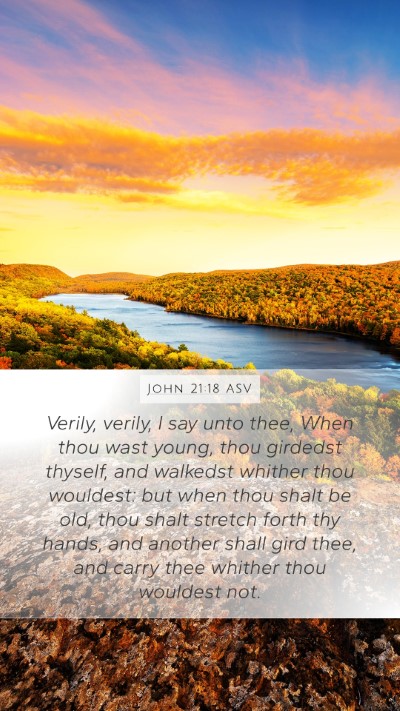 John 21:18 ASV Bible Verse Image