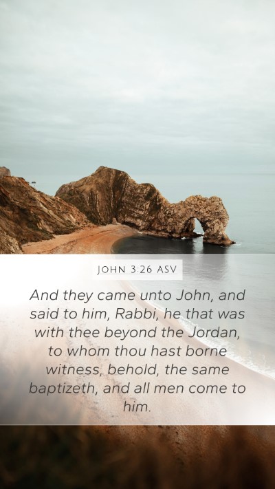 John 3:26 ASV Bible Verse Image