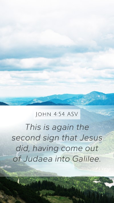John 4:54 ASV Bible Verse Image