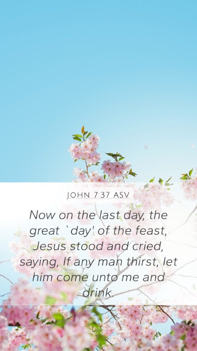 John 7:37 ASV Bible Verse Image