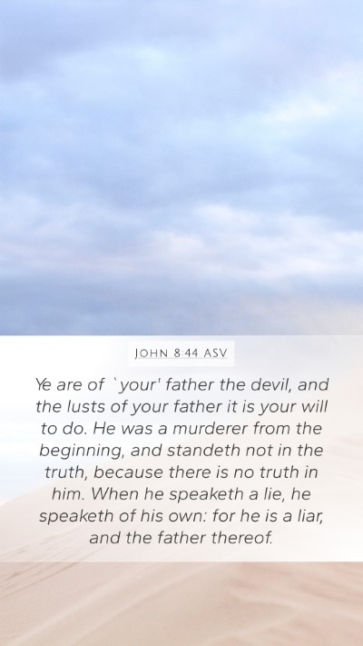 John 8:44 ASV Bible Verse Image
