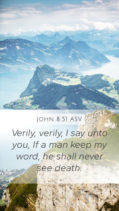 John 8:51 ASV Bible Verse Image