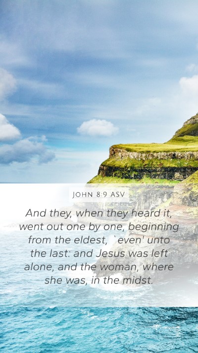 John 8:9 ASV Bible Verse Image