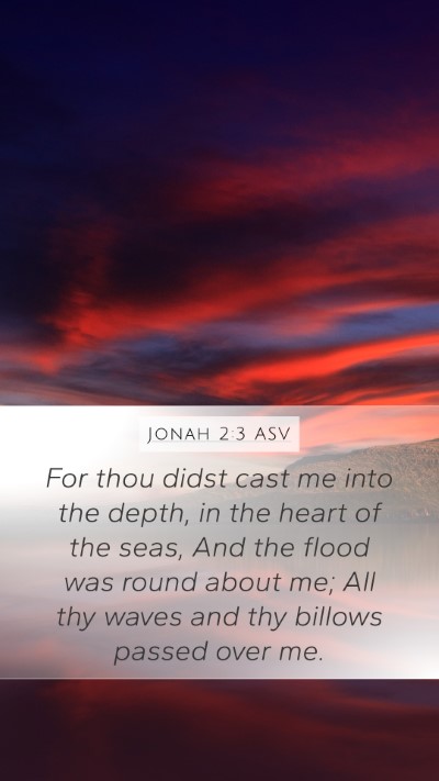 Jonah 2:3 ASV Bible Verse Image