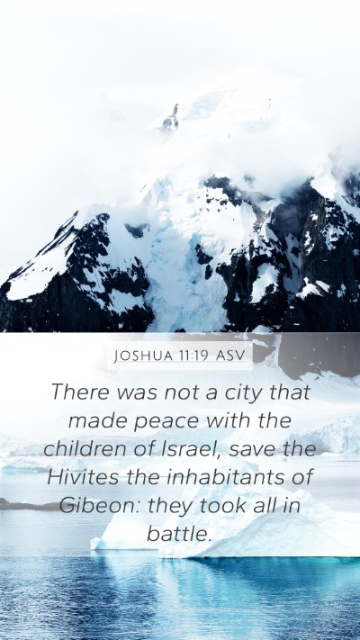 Joshua 11:19 ASV Bible Verse Image