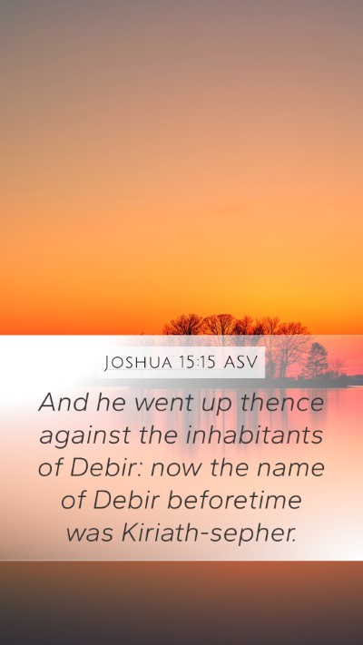 Joshua 15:15 ASV Bible Verse Image