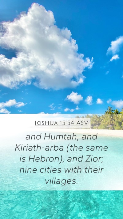 Joshua 15:54 ASV Bible Verse Image