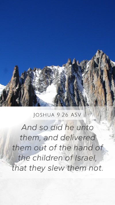Joshua 9:26 ASV Mobile Phone Wallpaper - And so did he unto them, and delivered them out - Mobile Bible Verse Wallpaper