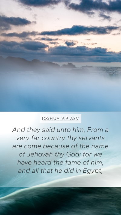 Joshua 9:9 ASV Bible Verse Image