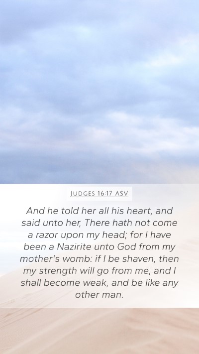 Judges 16:17 ASV Bible Verse Image
