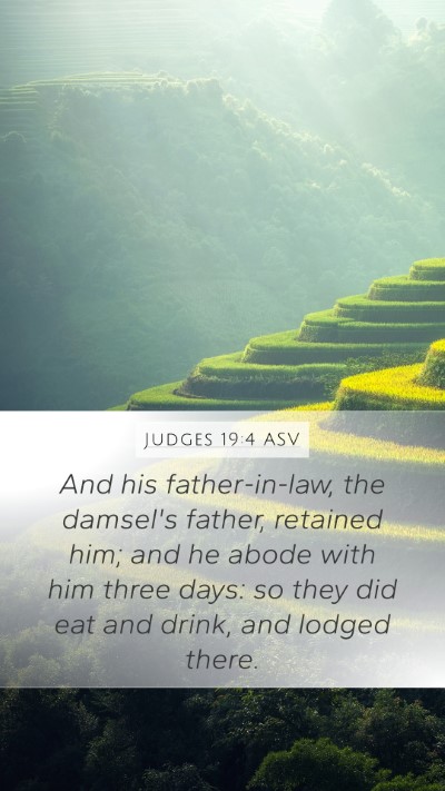 Judges 19:4 ASV Mobile Phone Wallpaper - And his father-in-law, the damsel's father, - Mobile Bible Verse Wallpaper
