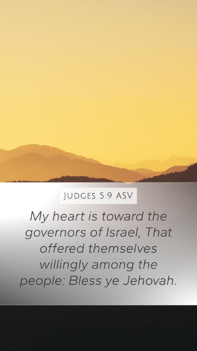 Judges 5:9 ASV Mobile Phone Wallpaper - My heart is toward the governors of Israel, That - Mobile Bible Verse Wallpaper